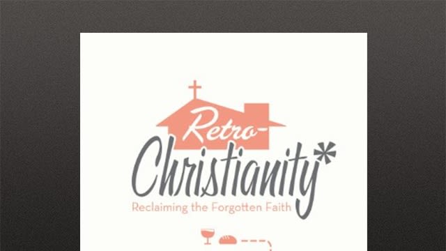 Cover of book authored by Dr. Svigel, Retro Christianity