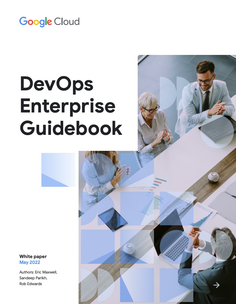 Google Cloud DORA: Enterprise Guidebook