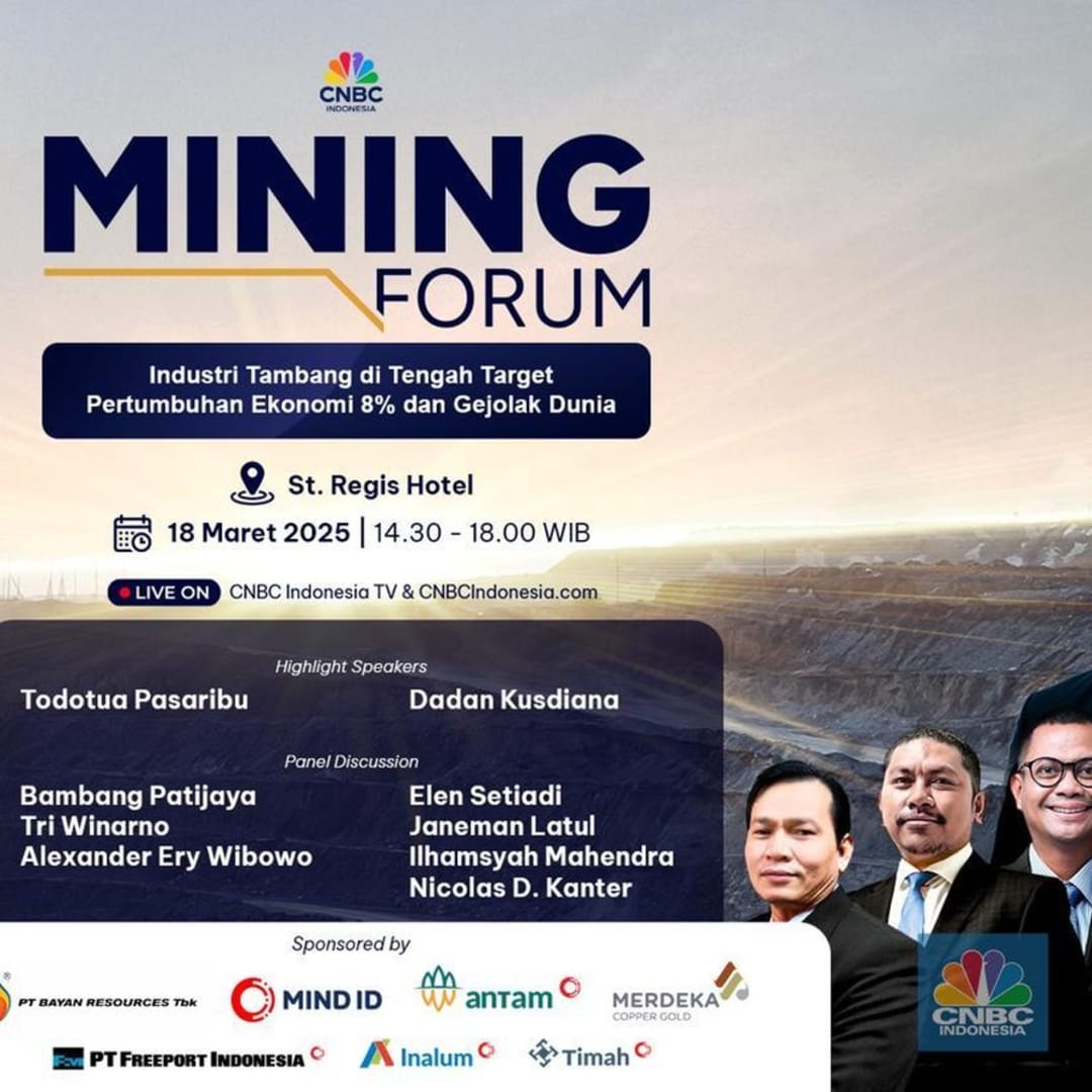 Mining Forum 2025: Peluang dan Tantangan Industri Tambang untuk Dukung Target Ekonomi 8%