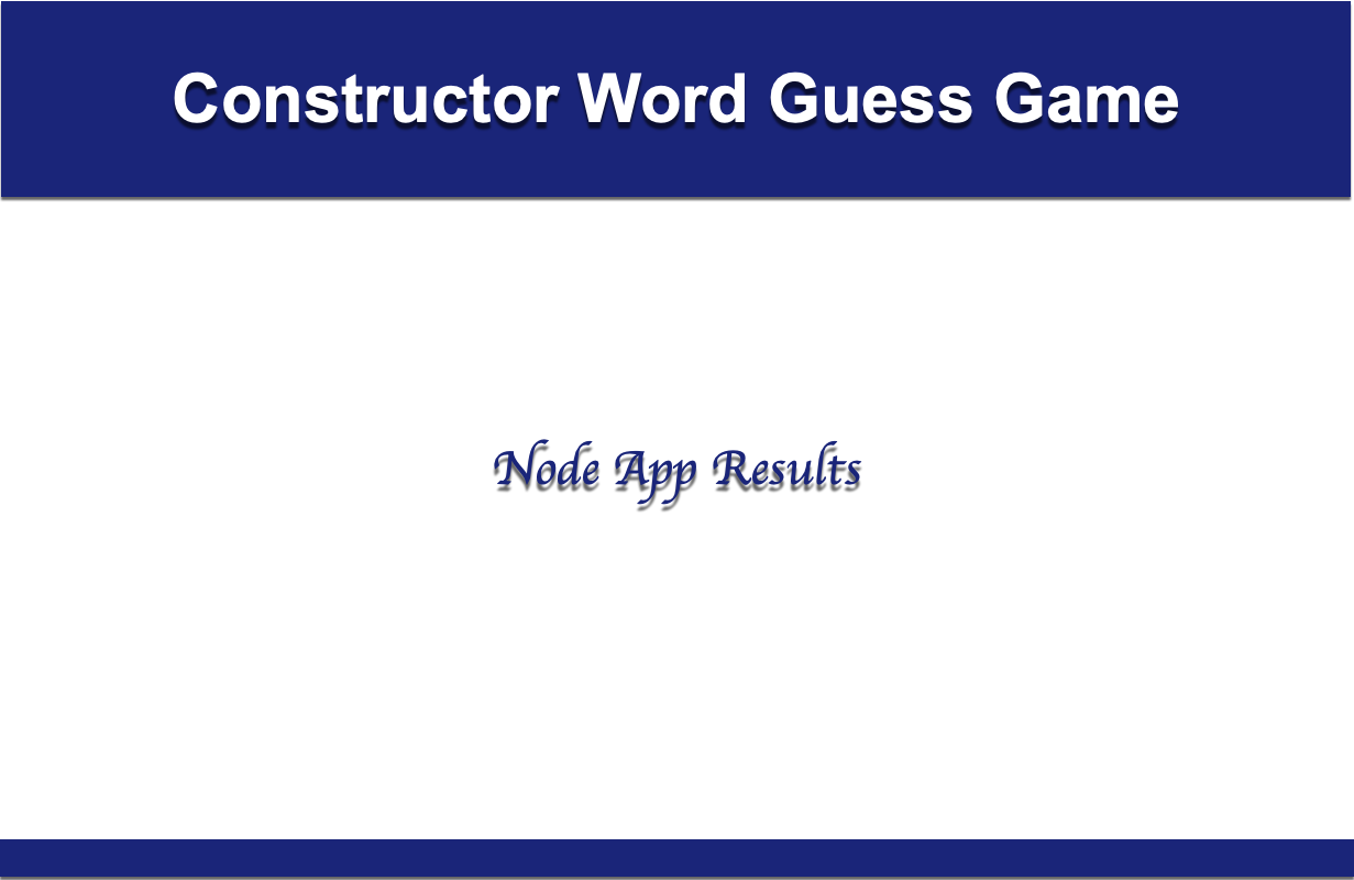 Constructor Word Guess Game