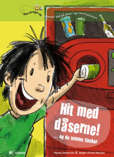 Hit med dåserne! - og de tomme flasker