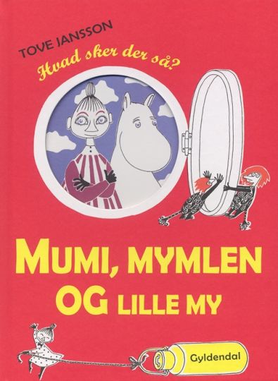 Mumi, Mymlen og lille My