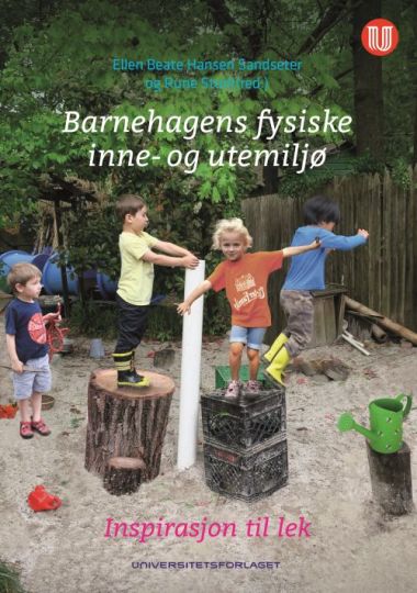 Barnehagens fysiske inne- og utemiljø