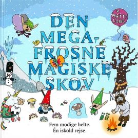 Den megafrosne magiske skov