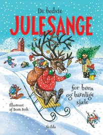 De bedste julesange - for børn og barnlige sjæle