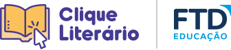Logo Clique Literário Logo FTD Educação