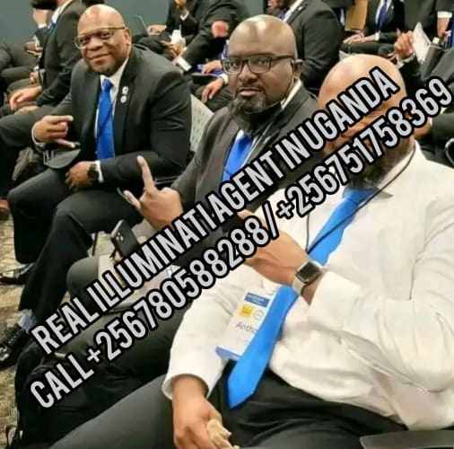 Illuminati Agent call +256751758369/0780588288