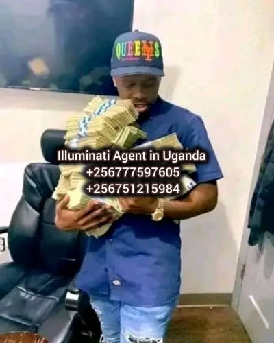 JOIN ILLUMINATI IN UGANDA NORTHERN DISTRICTS +256777597605/0751215984 Illuminati from Gulu, Yumbe