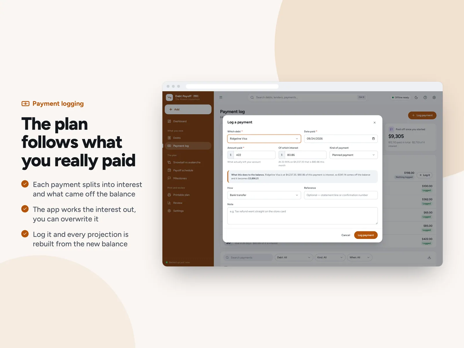 The plan follows what you really paid