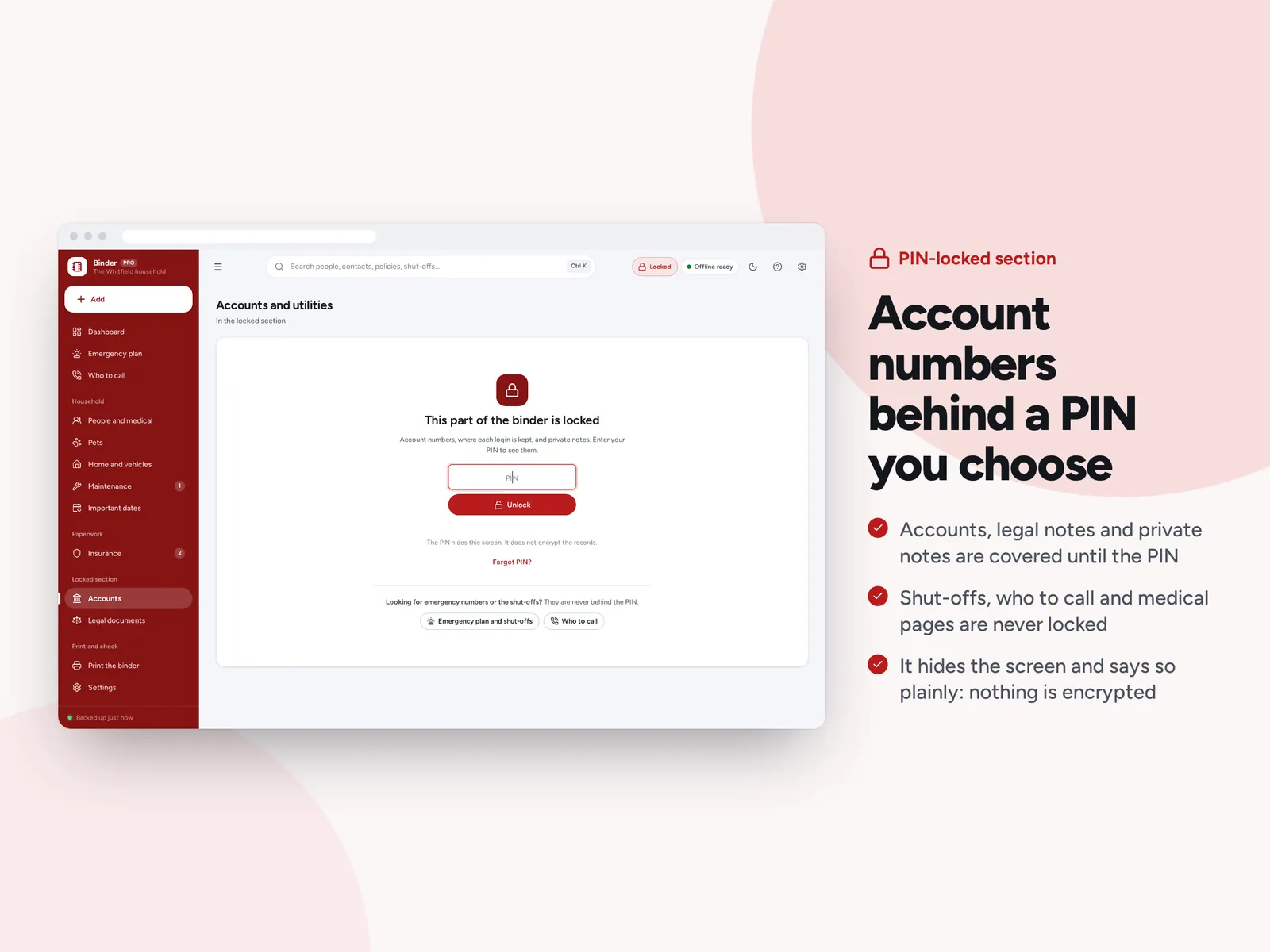 Account numbers behind a PIN you choose