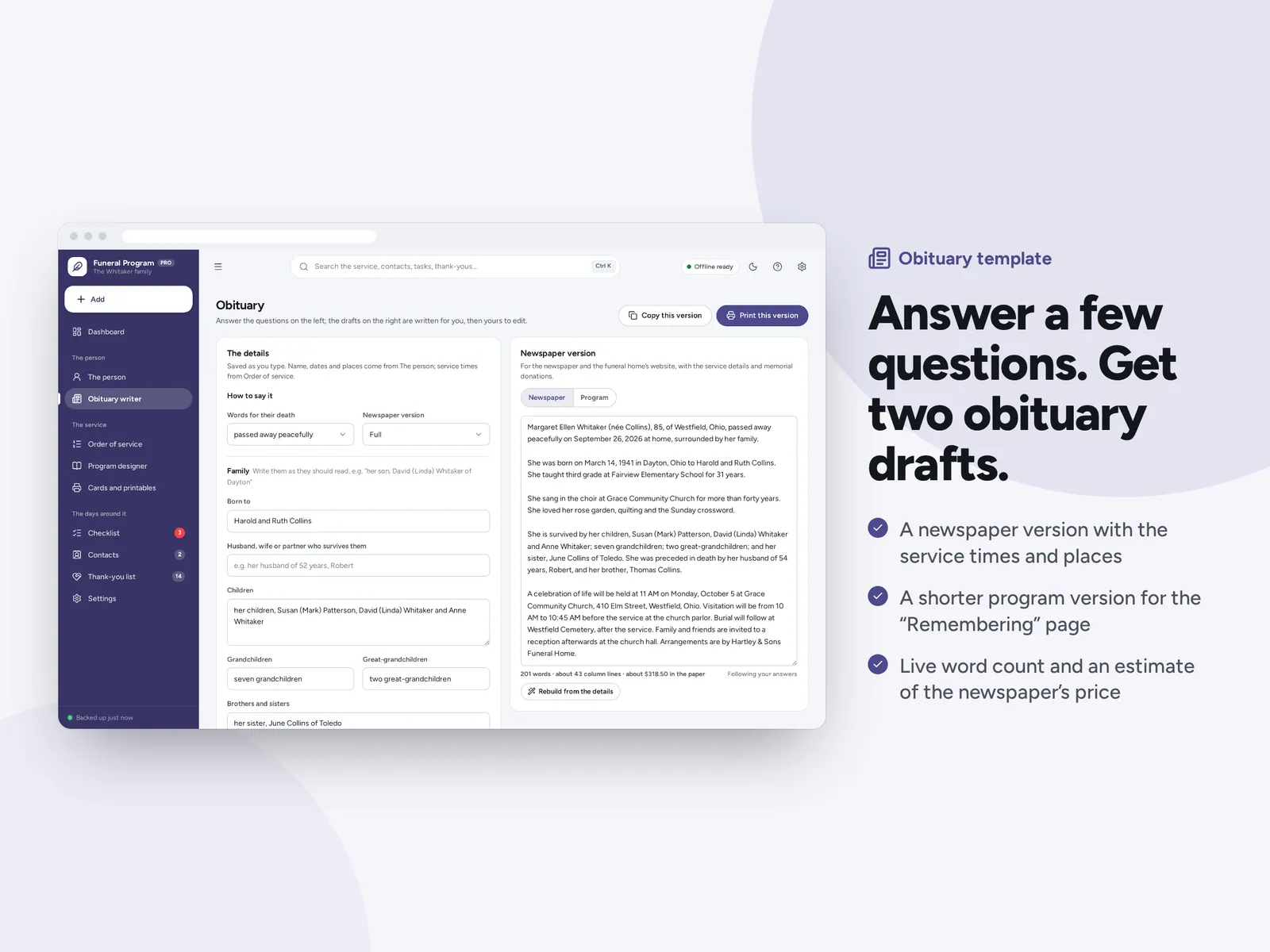 Answer a few questions. Get two obituary drafts.
