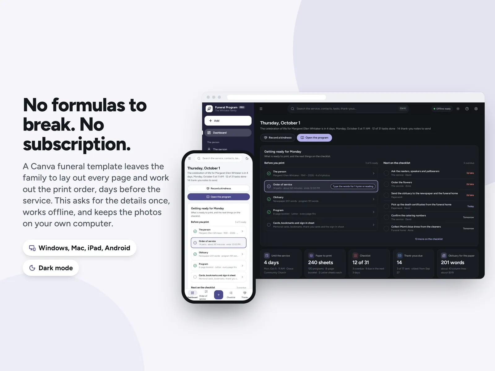 No formulas to break. No subscription.