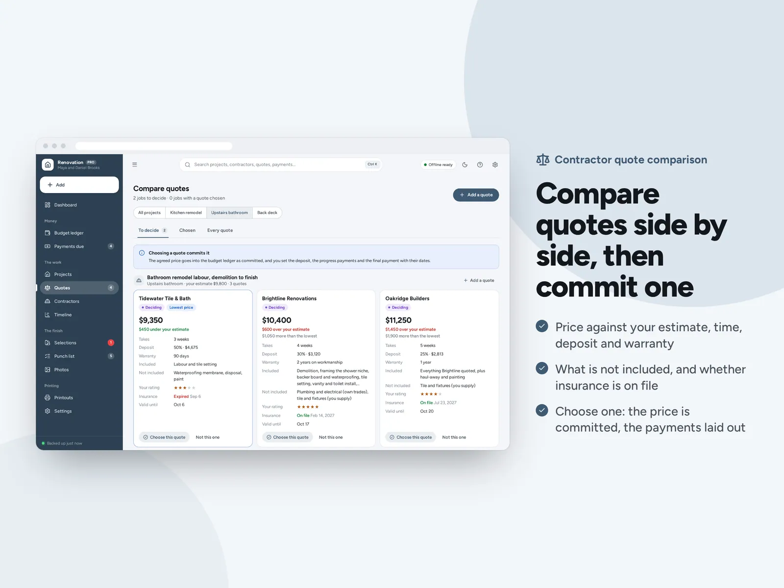 Compare quotes side by side, then commit one