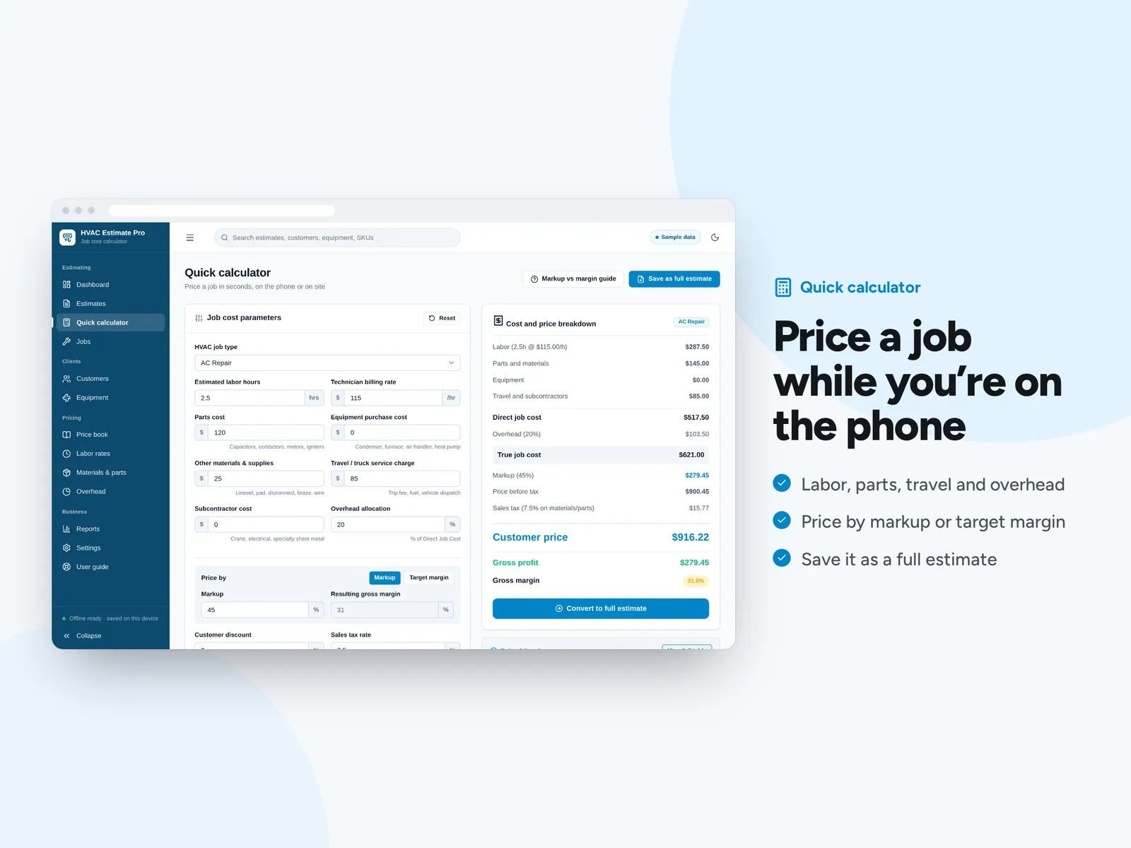 Price a job while you’re on the phone