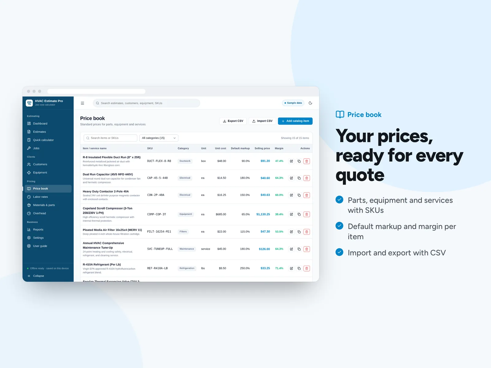 Your prices, ready for every quote