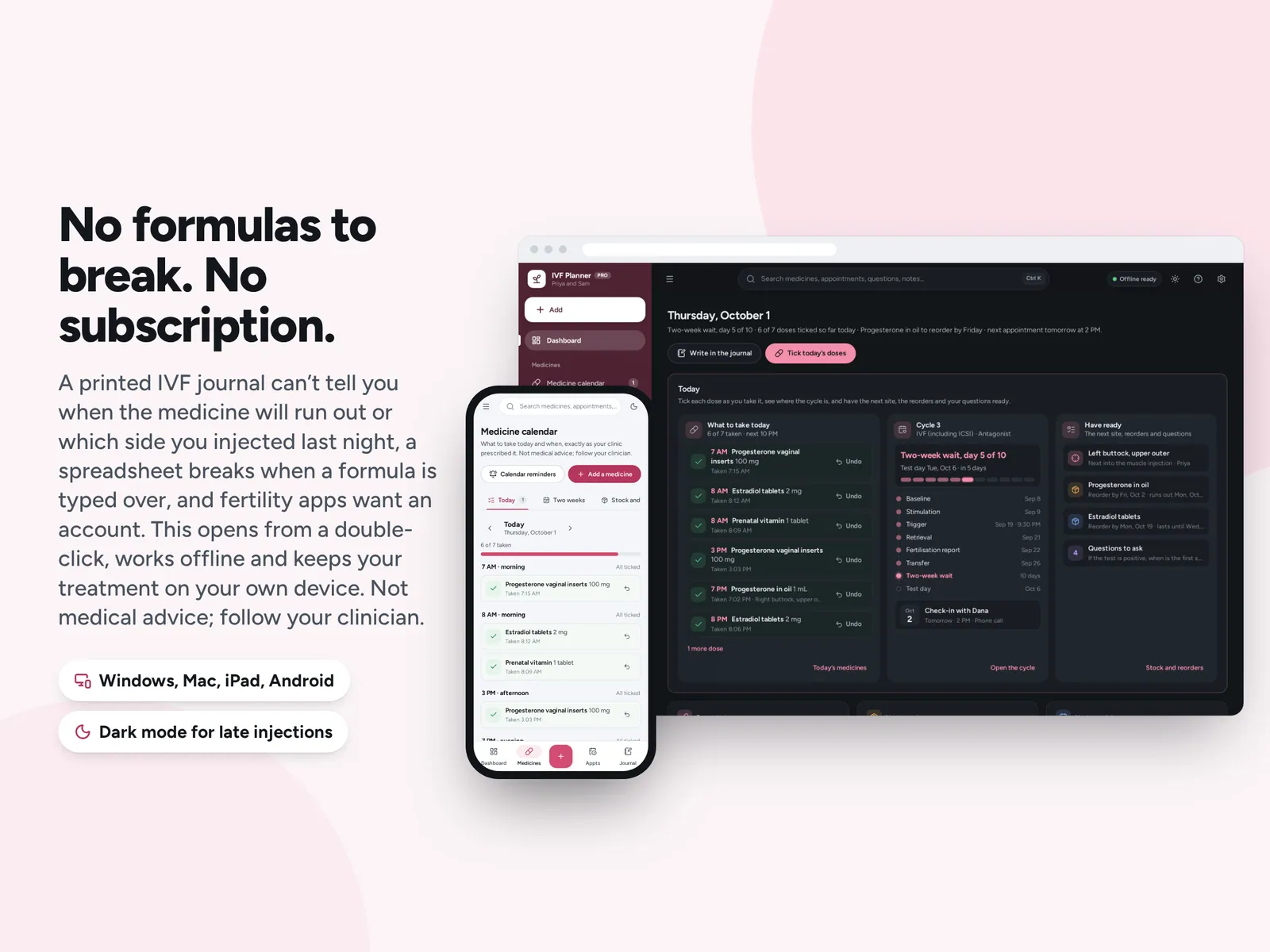 No formulas to break. No subscription.