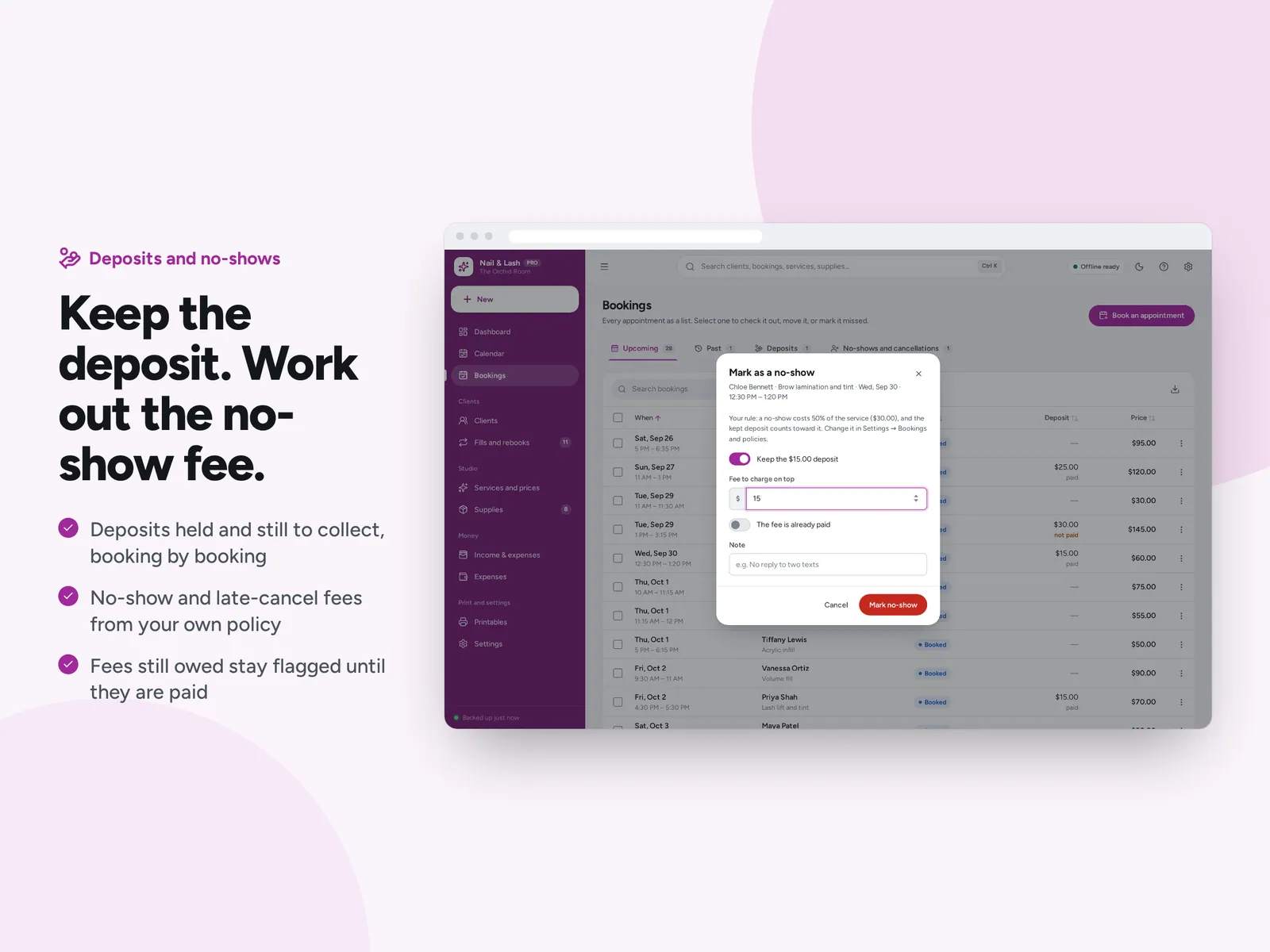 Keep the deposit. Work out the no-show fee.