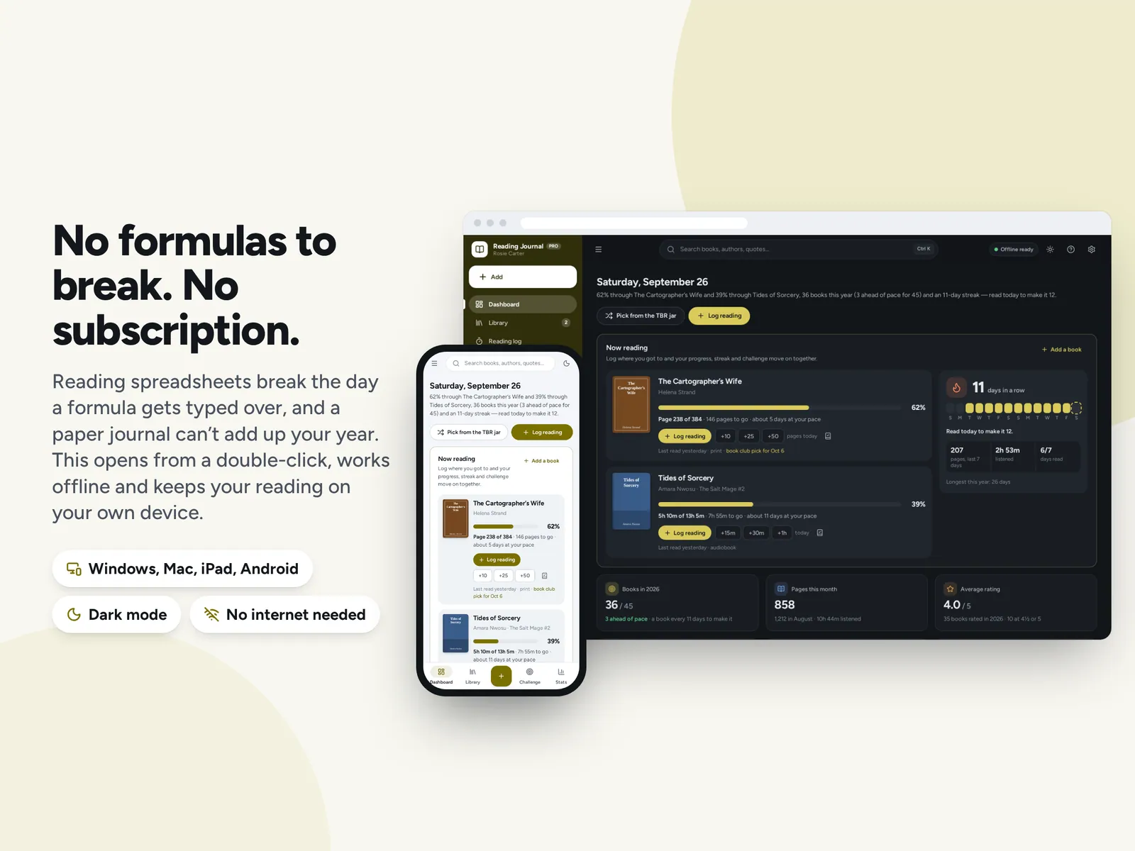 No formulas to break. No subscription.