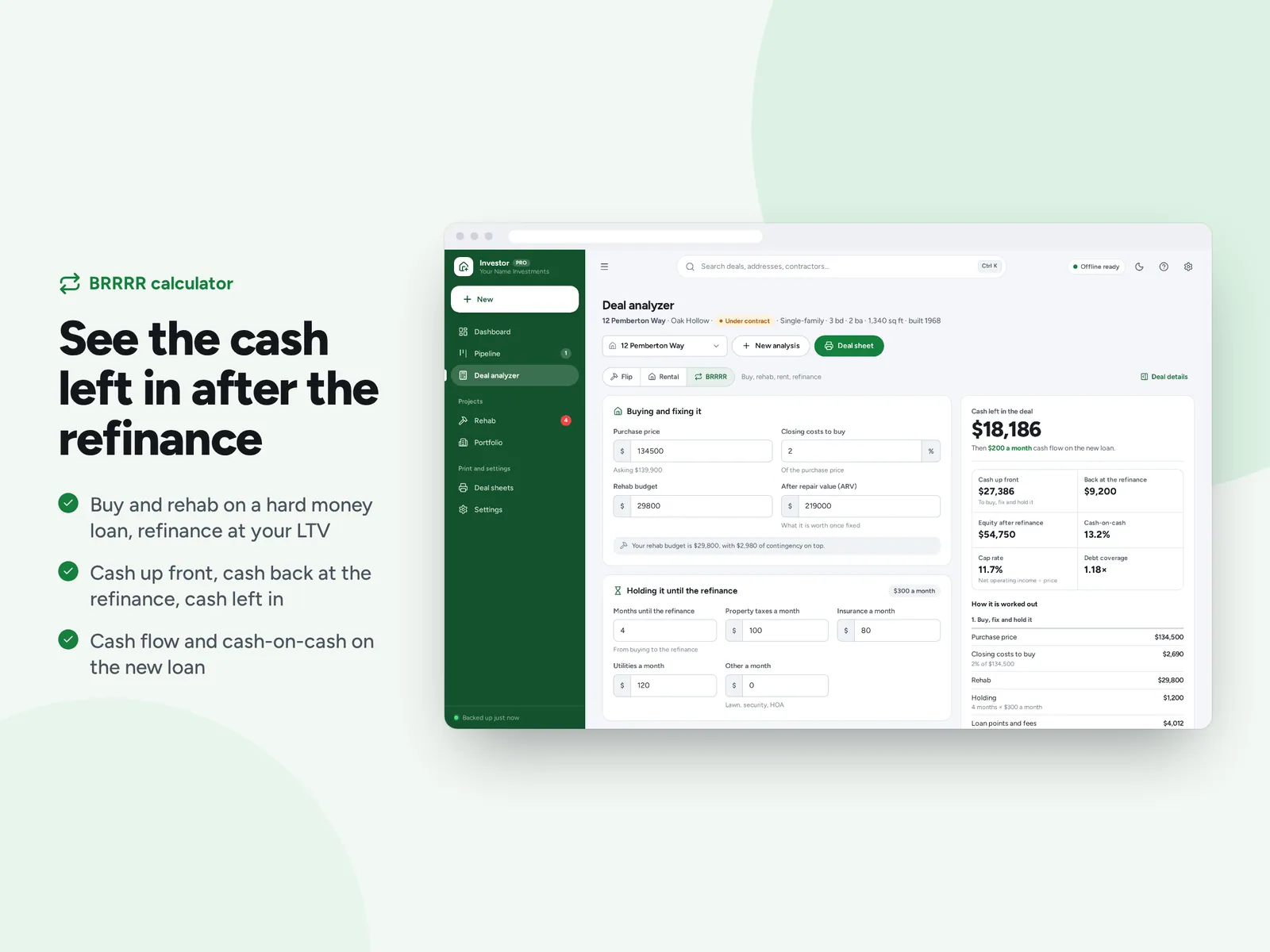 See the cash left in after the refinance