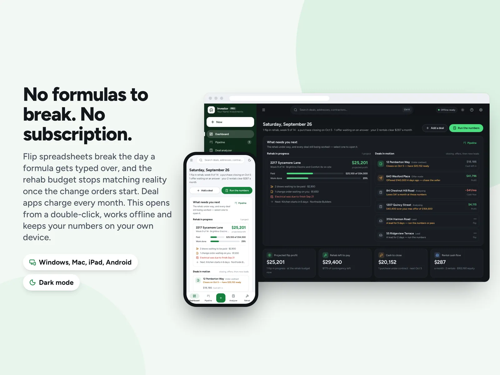 No formulas to break. No subscription.
