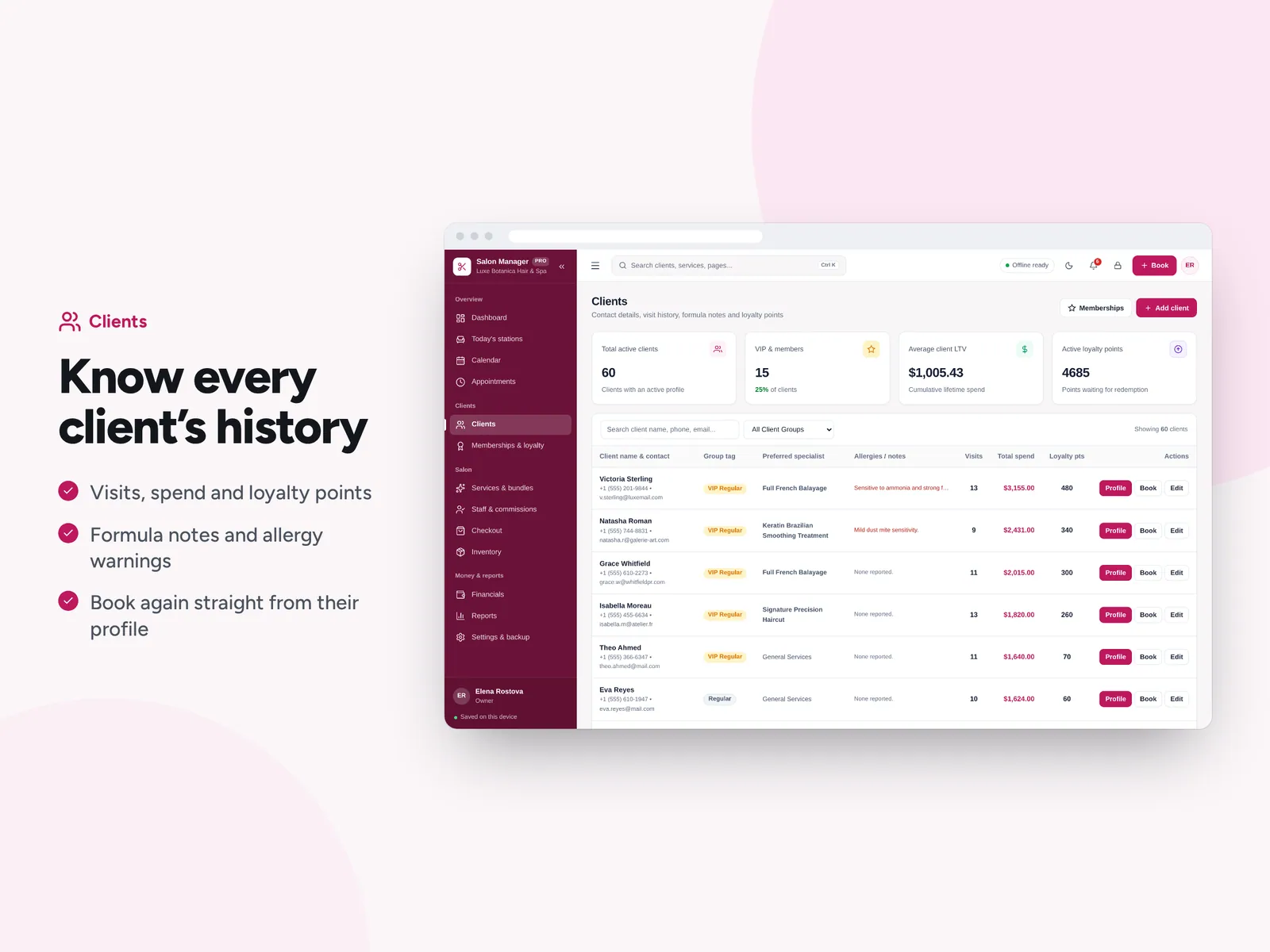 Know every client’s history