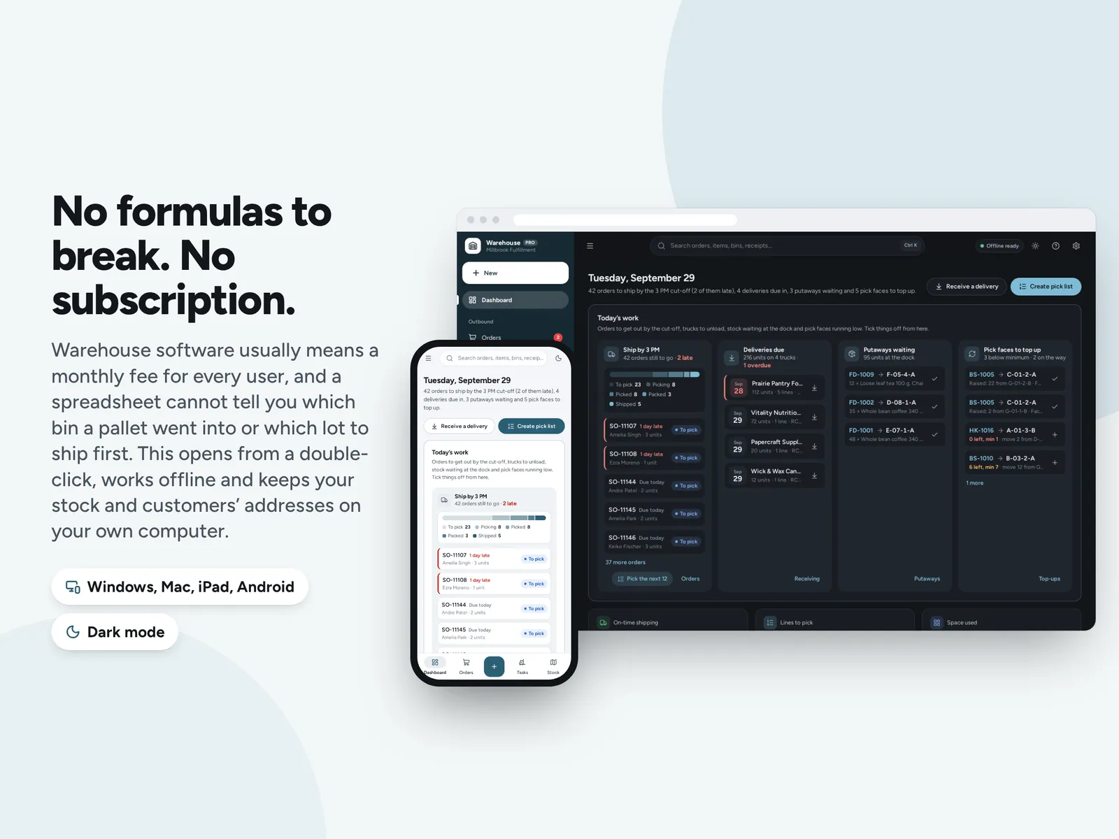 No formulas to break. No subscription.