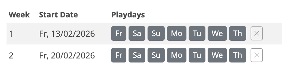 Standard playweek grid showing Week 1 and Week 2 running Friday to Thursday with all days ticked