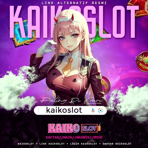 KAIKOSLOT | Login Situs Main Slot Online Mudah Maxwin Setiap Hari