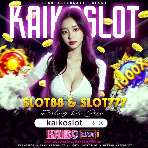 KAIKOSLOT | Link Resmi Provider Slot88 Paling Viral Di Indonesia