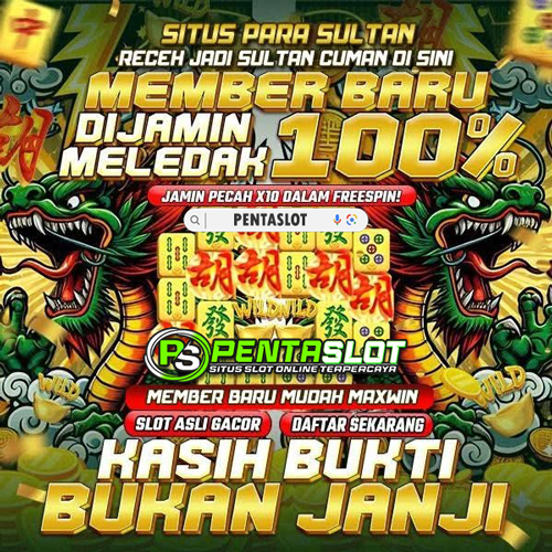 PENTASLOT Login Situs Slot Mahjong Gampang Scatter Terpopuler by Hey siriusly