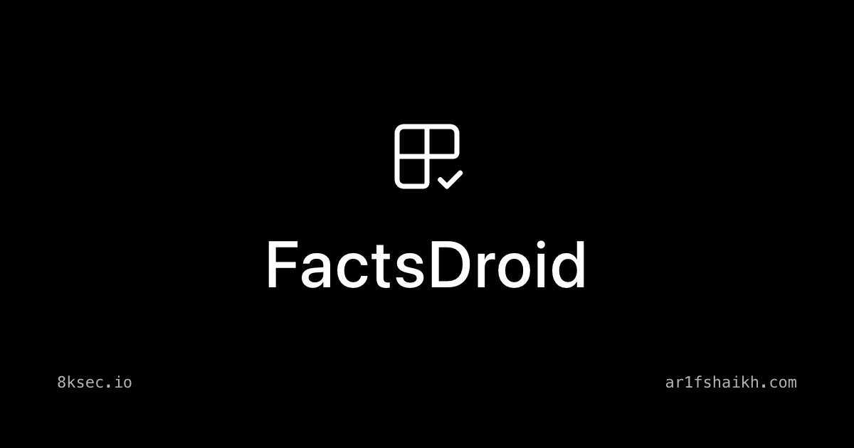 FactsDriod : 8ksec.io Mobile CTF - Writeup