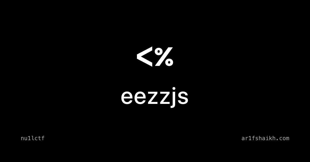 nu1lctf : eezzjs - Web Exploitation