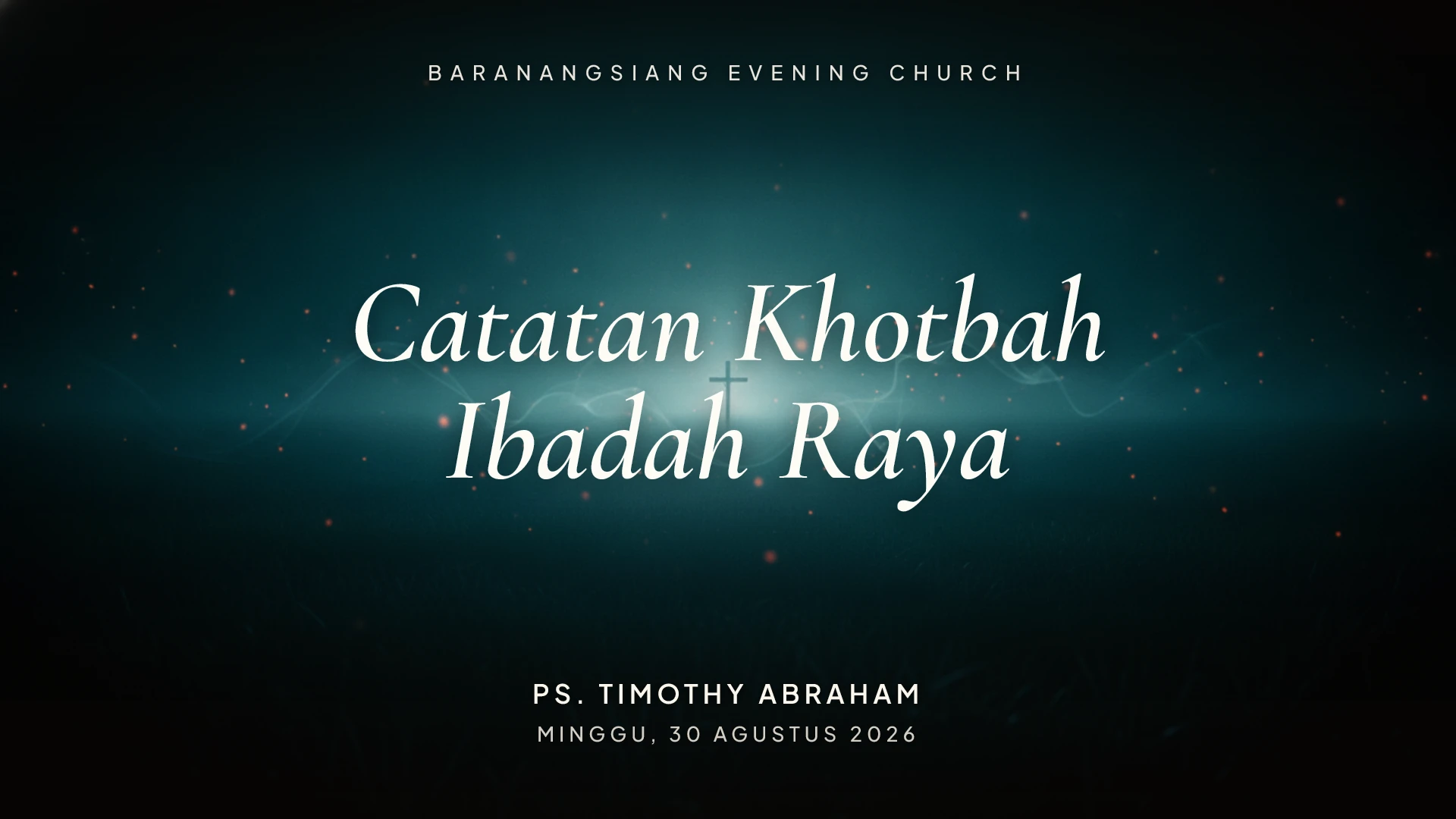 Level up in Attitude and Character — Catatan Khotbah Ibadah Raya 30 Agustus 2026