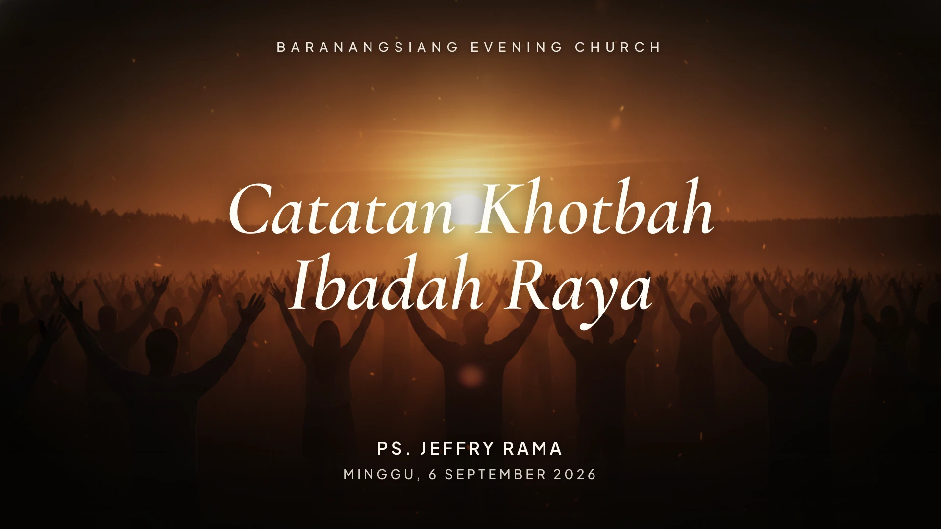 Freedom in Christ — Catatan Khotbah Ibadah Raya 6 September 2026