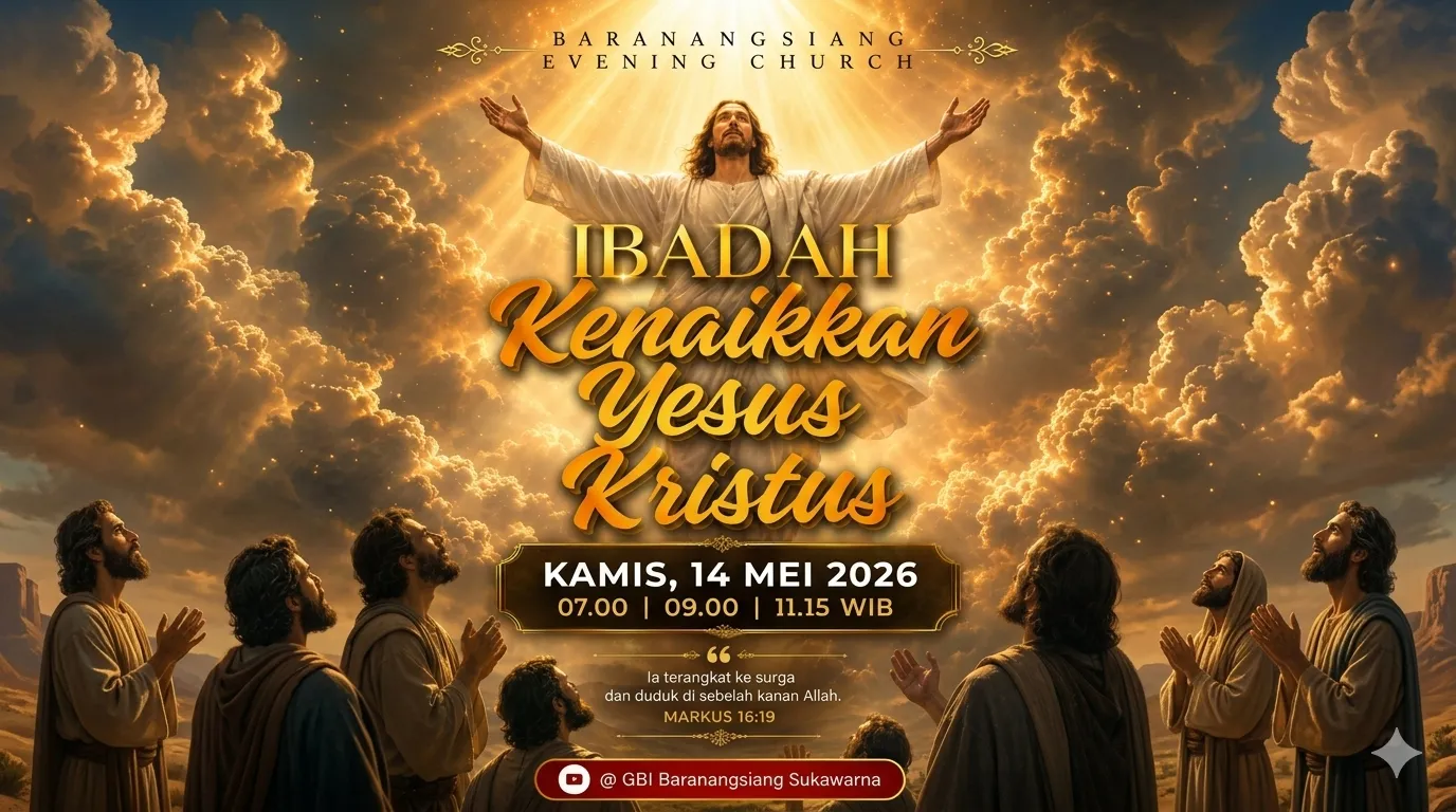 Ibadah Kenaikan Yesus Kristus - Kamis, 14 Mei 2026