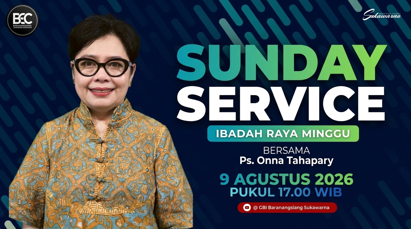 Minggu 9 Agustus 2026, dipimpin Ps. Onna Tahapary — Undangan Ibadah Raya