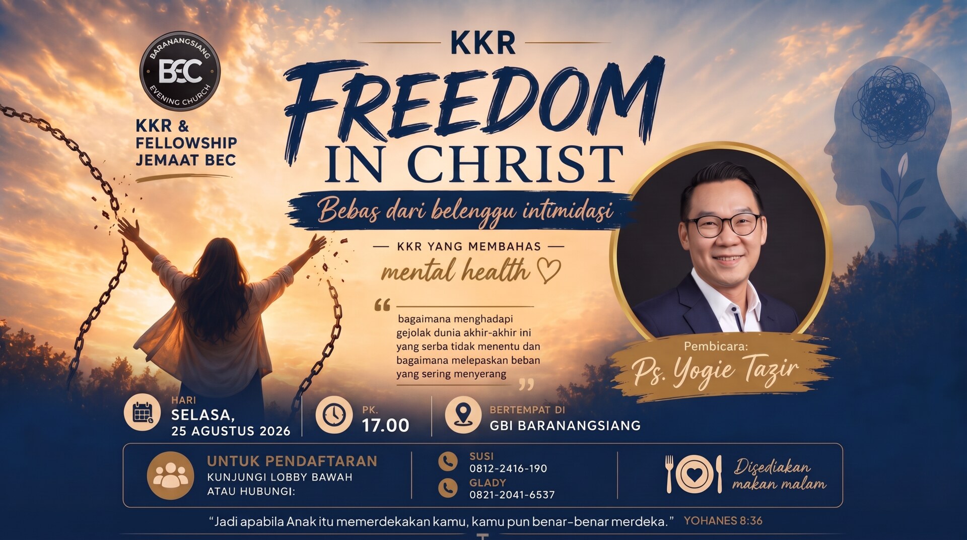 KKR & Fellowship GBI BEC — FREEDOM IN CHRIST — Bebas dari Belenggu Intimidasi
