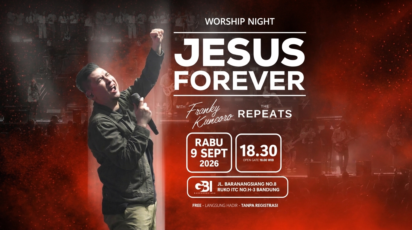 Worship Night: Jesus Forever bersama Franky Kuncoro & The Repeats