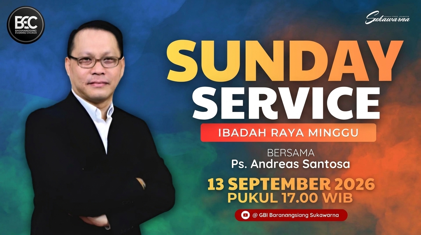 Minggu 13 September 2026, dipimpin Ps. Andreas Santosa — Undangan Ibadah Raya