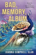 Bad, Memory, Album: A Kiki Lowenstein Mystery Book