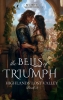 The Bells of Triumph - Bonus Scene