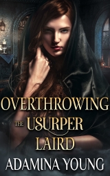 Overthrowing the Usurper Laird