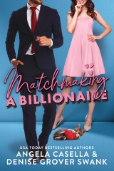 Matchmaking a Billionaire