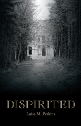 Dispirited