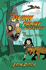 The Quinn Family Adventures: The Mayan Ruins