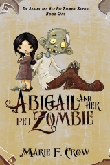 Abigail and her Pet Zombie