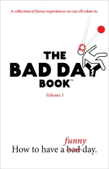 The Bad Day Book: Volume 1