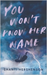 You Won't Know Her Name