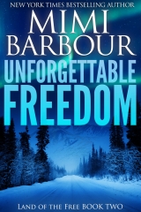 Unforgettable Freedom