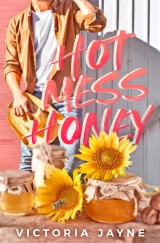 Hot Mess Honey